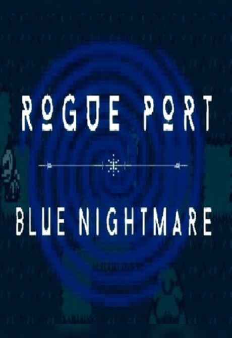 Rogue Port - Blue Nightmare Steam Key GLOBAL