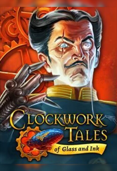 Clockwork Tales: Of Glass and Ink Steam Key GLOBAL