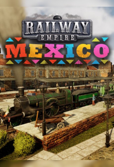 Railway Empire - Mexico Steam Key GLOBAL