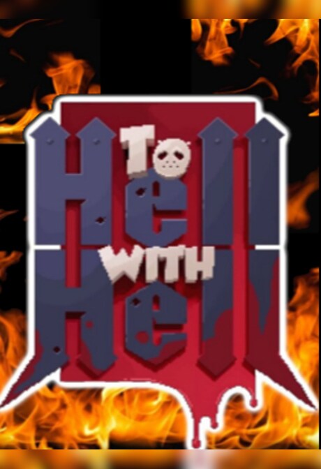 To Hell with Hell Steam Key GLOBAL