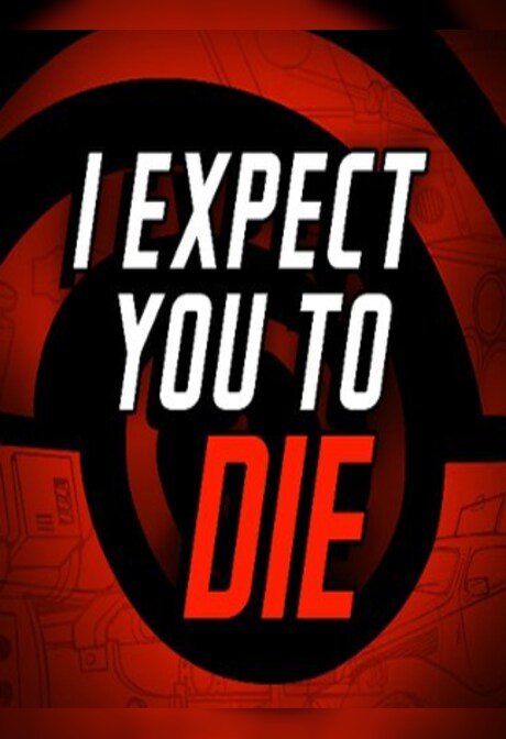 I Expect You To Die Steam Key GLOBAL