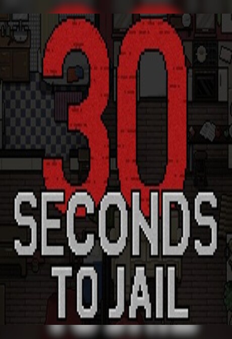 30 Seconds To Jail Steam Key GLOBAL