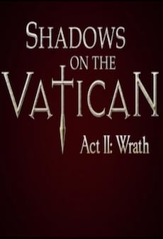 Shadows on the Vatican Act II: Wrath Steam Key GLOBAL