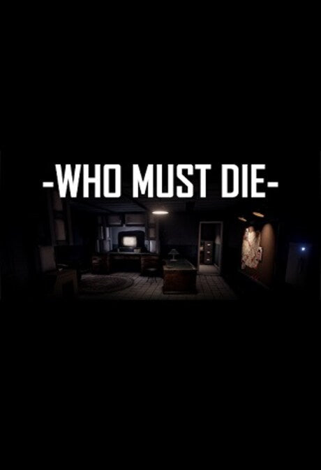 Who Must Die Steam Key GLOBAL