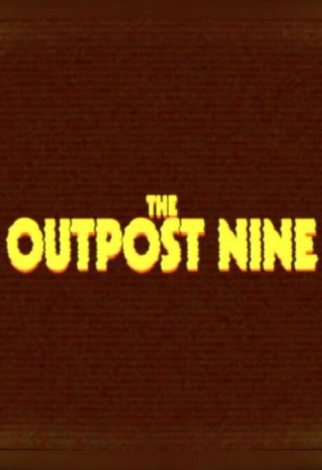 The Outpost Nine: Episode 1 Steam Key GLOBAL