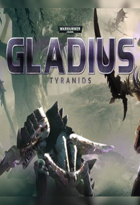 Warhammer 40,000: Gladius - Tyranids (PC) - Steam Key - CIS