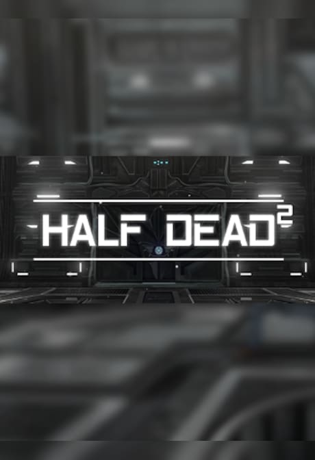 HALF DEAD 2 Steam Gift UNITED KINGDOM