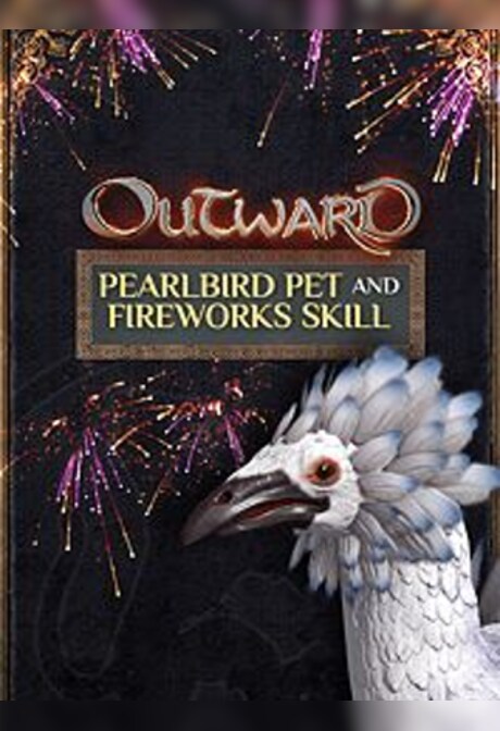 Outward - Pearlbird Pet and Fireworks Skill PC Steam Key GLOBAL