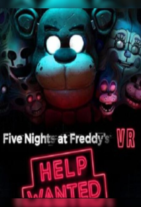 FIVE NIGHTS AT FREDDY'S VR: HELP WANTED Steam Gift GLOBAL