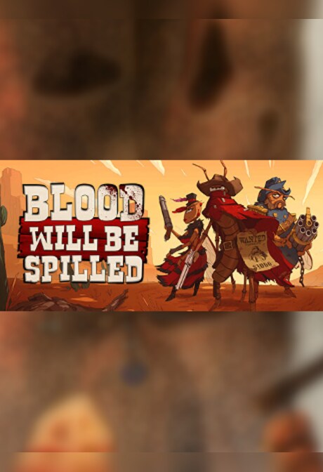 Blood will be Spilled Steam Key GLOBAL