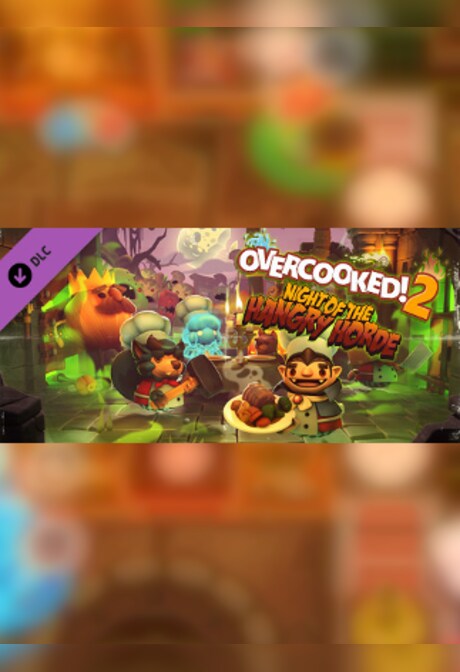 Overcooked! 2 - Night of the Hangry Horde Steam Key CIS