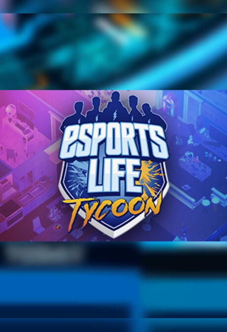 Esports Life Tycoon Steam Key GLOBAL
