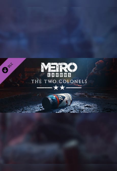 Metro Exodus - The Two Colonels - Steam Gift - EUROPE