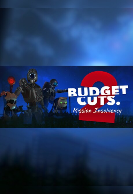Budget Cuts 2: Mission Insolvency - Steam - Key GLOBAL