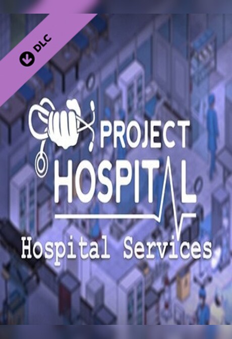 Project Hospital - Hospital Services (PC) - Steam Gift - EUROPE