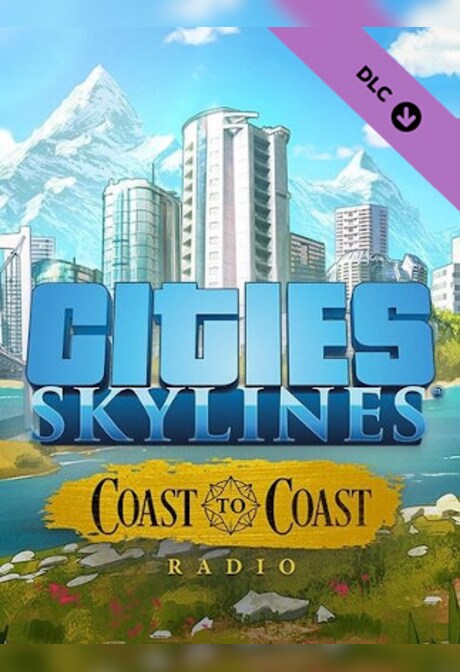 Cities: Skylines - Coast to Coast Radio (PC) - Steam Key - CIS