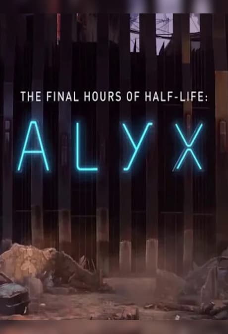 Half-Life: Alyx - Final Hours (PC) - Steam Gift - EUROPE