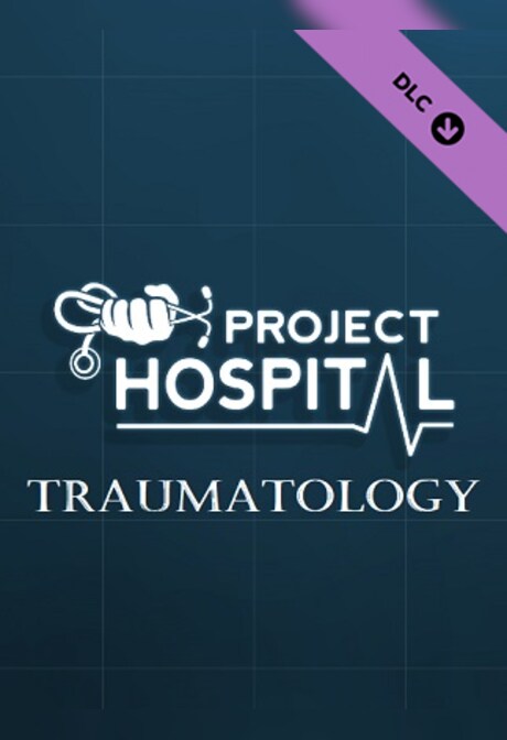 Project Hospital - Traumatology Department (PC) - Steam Gift - EUROPE