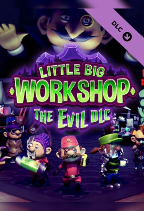 Little Big Workshop - The Evil DLC (PC) - Steam Key - GLOBAL