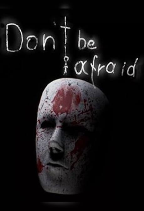 Don't Be Afraid (PC) - Steam Key - GLOBAL