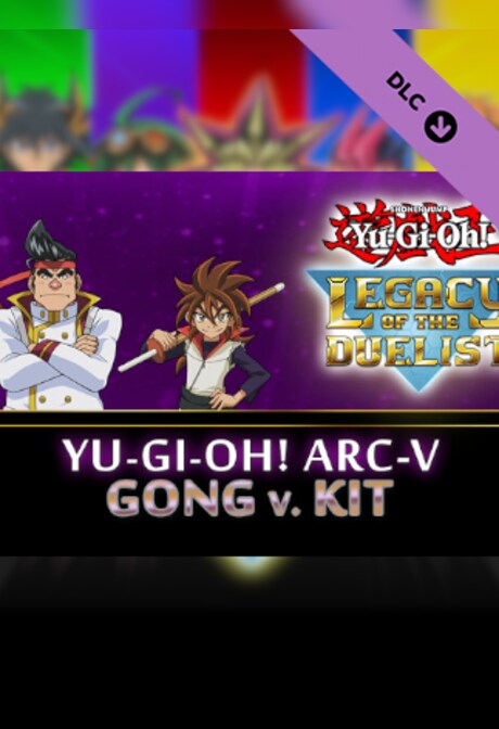 Yu-Gi-Oh! Legacy of the Duelist: Arc-V Gong v. Kit (PC) - Steam Key - EUROPE