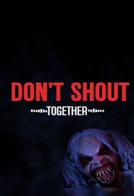 Don't Shout Together (PC) - Steam Gift - GLOBAL