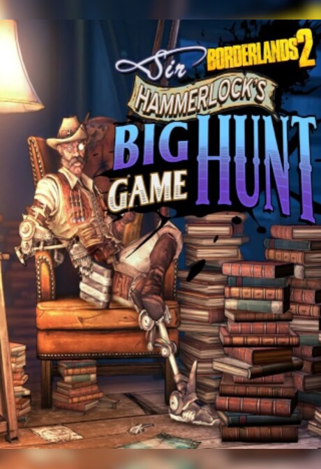 Borderlands 2: Sir Hammerlock’s Big Game Hunt (PC) - Steam Key - GLOBAL