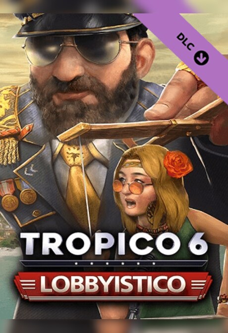Tropico 6 - Lobbyistico (PC) - Steam Key - GLOBAL