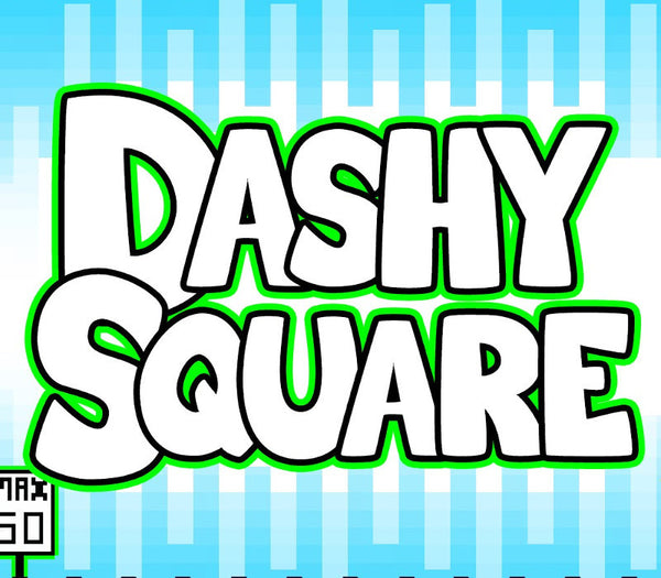Dashy Square