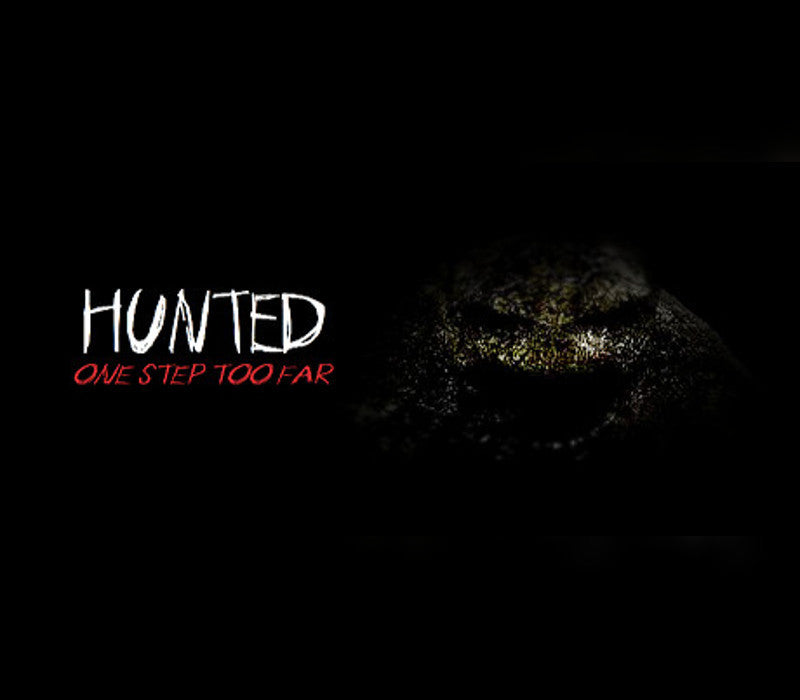 Hunted: One Step Too Far