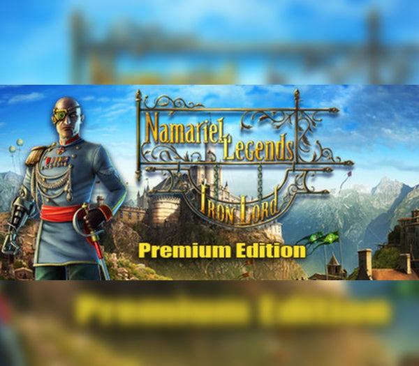 Namariel Legends: Iron Lord Premium Edition