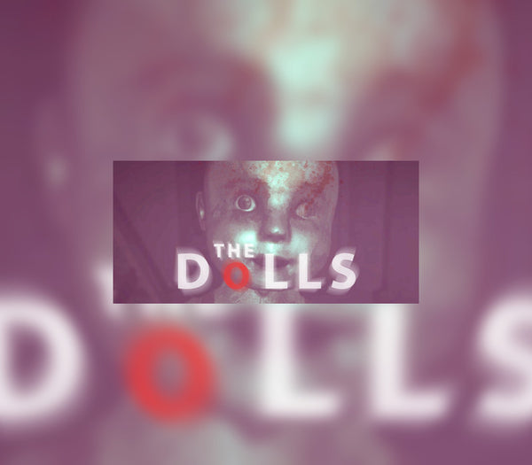 The Dolls: Reborn