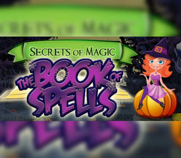 Secrets of Magic: The Book of Spells