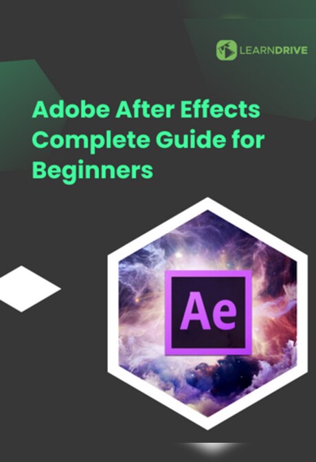 Adobe After Effects Complete Guide for Beginners - LearnDrive Key - GLOBAL