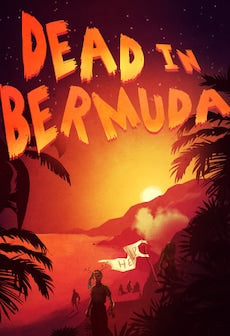 Dead In Bermuda Steam Key GLOBAL