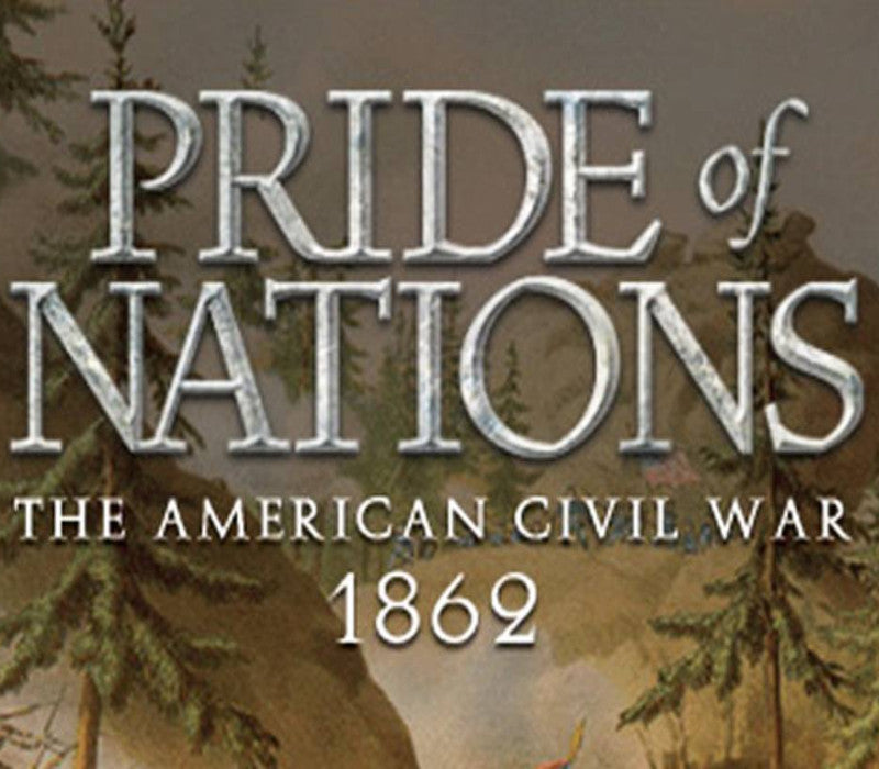 Pride of Nations - American Civil War 1862 DLC