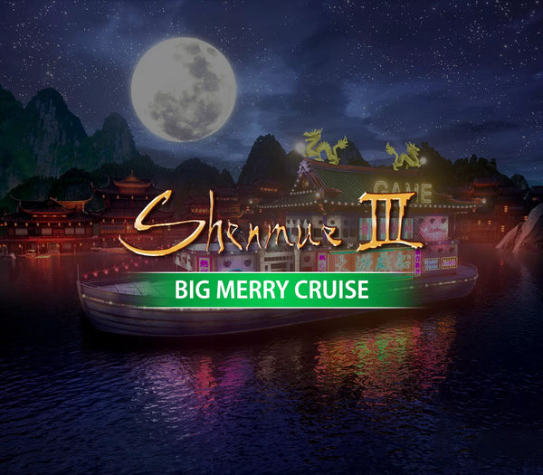Shenmue III - Big Merry Cruise DLC