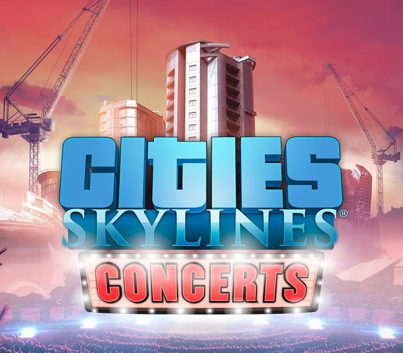 Cities: Skylines - Concerts DLC