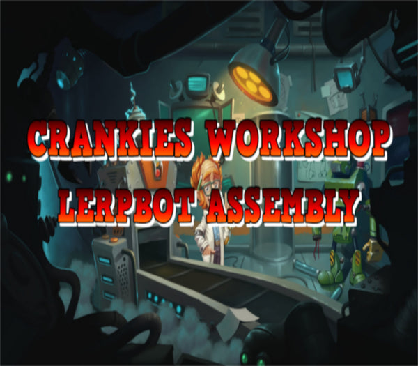 Crankies Workshop: Lerpbot Assembly
