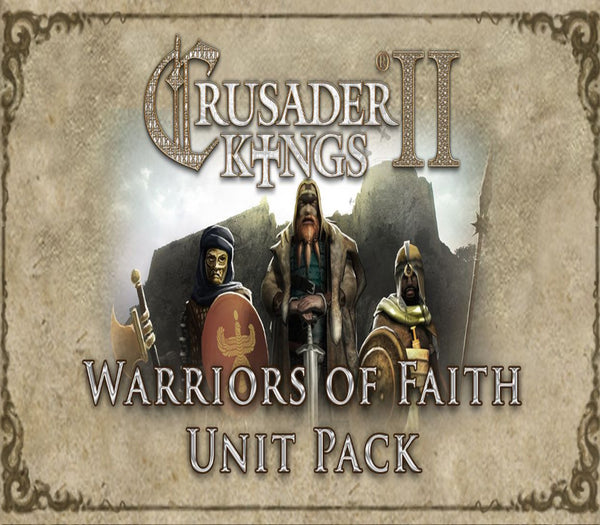 Crusader Kings II - Warriors of Faith Unit Pack DLC