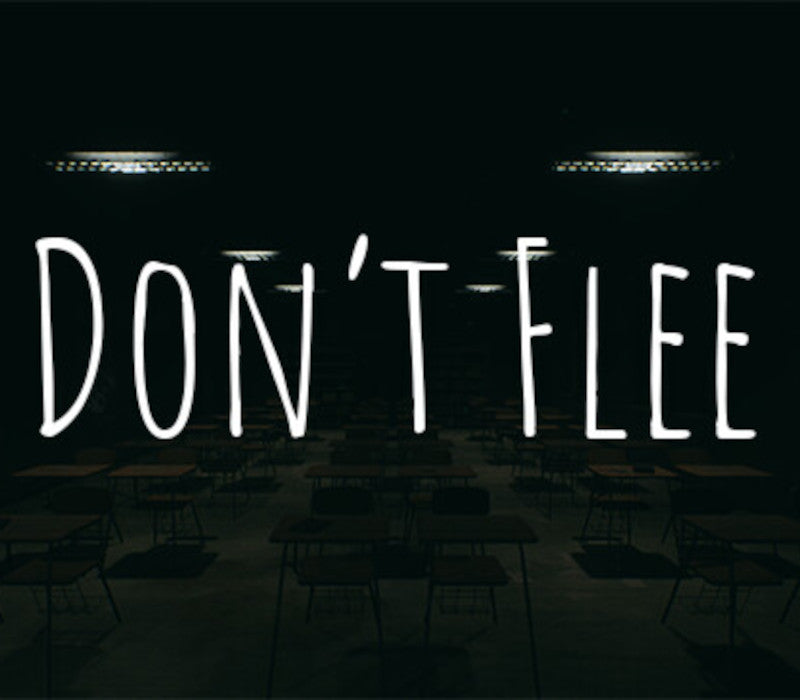 Don't Flee
