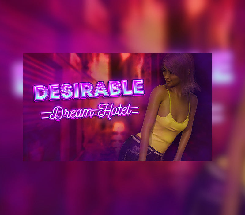 Desirable: Dream Hotel