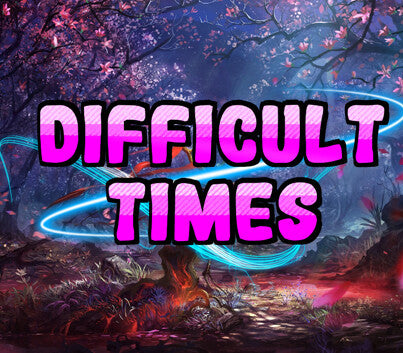 Difficult times