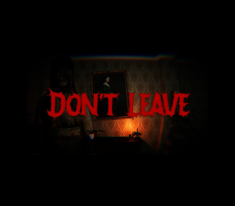 Don't Leave
