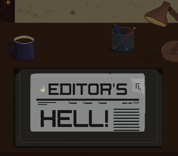 Editor's Hell
