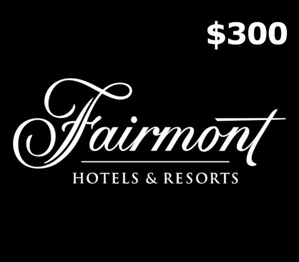 Fairmont Hotels & Resorts C$300 Gift Card CA