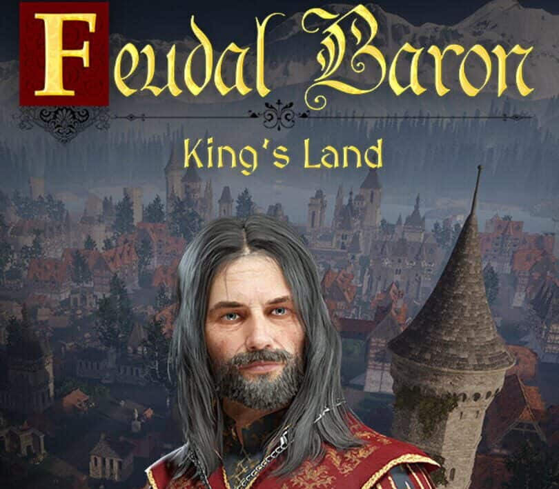 Feudal Baron: King's Land