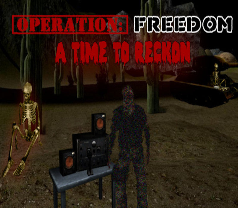Freedom: A Time to Reckon