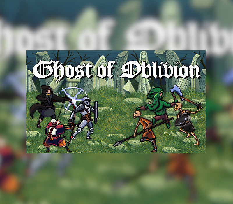 Ghosts of Oblivion