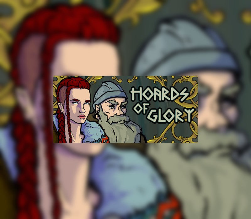 Hoards of Glory